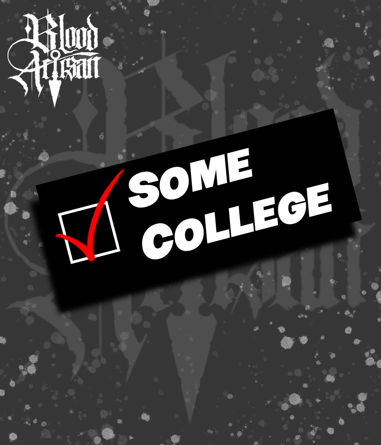 Some College Bumper Sticker